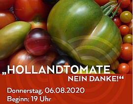Banner Vortrag "Hollandtomate... Nein Danke!"
