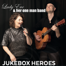 Banner Jukebox Heroes // Lady Eve & her one man band