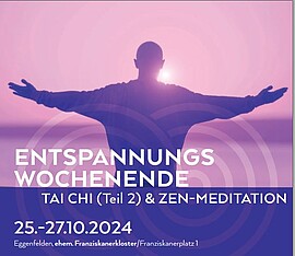 Banner Entspannungwochenende mit Tai Chi (Teil 2) und Meditation 