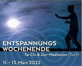 Banner Entspannungswochenende mit Tai Chi & Zen-Meditation (Teil 1)