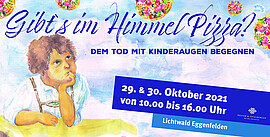 Banner Gibt´s im Himmel Pizza? Dem Tod mit Kinderaugen begegnen