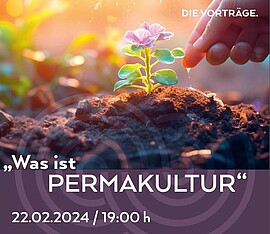 Banner "Was ist Permakultur" Vortrag - Gespräch 