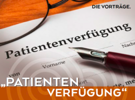Banner Vortrag "Patientenverfügung und Vorsorgevollmacht"